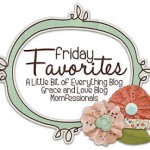 FridayFavorites